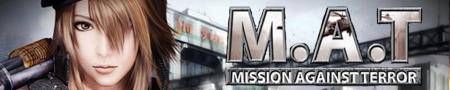 M.A.T - Mission Against Terror